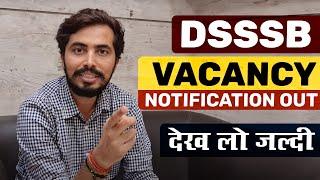 DSSSB NEW VACANCY 2022 Notification Out..