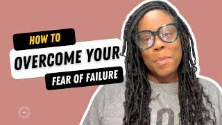 How to NOT let FEAR STOP you from taking ACTION on your DREAMS!