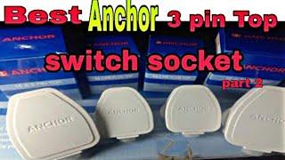 एंकर 3 pin Top Best unboxing/ Anchor switch socket modular   /Anchor Penta best