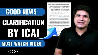 ICAI Announcement || Good News || Clarification by ICAI || Ravindra Ojha