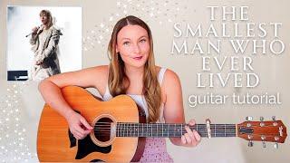 Taylor Swift The Smallest Man Who Ever Lived Guitar Tutorial EASY CHORDS // TTPD