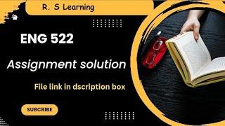 Eng522 assigmnt solution (2024) eng522 gdb|virtual university #vugdbsolvedbyrslearningzone