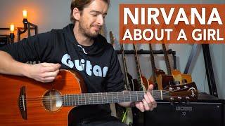 NIRVANA - ABOUT A GIRL Guitar Tutorial - Easy Acoustic Songs