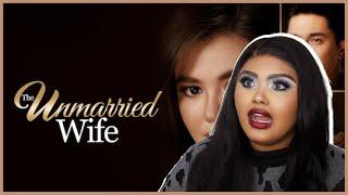 “THE UNMARRIED WIFE” IS JUST MEN’S AUDACITY FOR 2 STRAIGHT HOURS | BAD MOVIES & A BEAT | KennieJD