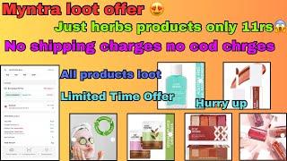 Myntra loot offer today | Just herbs products only 11rs No shipping charges#offerswithshivu #myntra