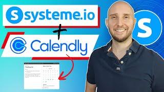 Systeme.io and Calendly Integration Tutorial - How To Embed Calendly Into Systeme io (Fast & Easy)