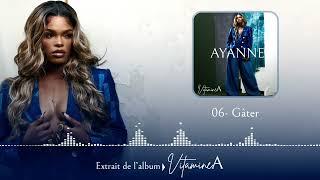 Ayanne - Gater (audio)