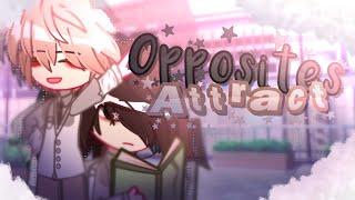 Opposites Attract / BL GCMM GCM / FINISHED! / 10+? / Gacha mini movie / READ DESC FOR EXPLANATIONS /