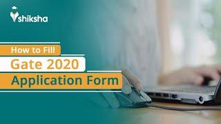 GATE 2020 - How To Fill GATE 2020 Online Form