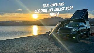 Baja Overland \  Part 2 \ Lone Peak Overland Camper / Overland Vehicle / Tundra TRD Pro \ Habitat