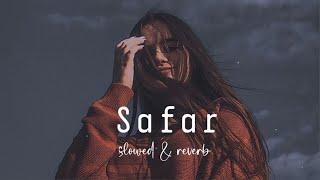 Safar [Slowed + Reverb] - Juss x MixSingh | Instagram Trending | Lofi Vibes