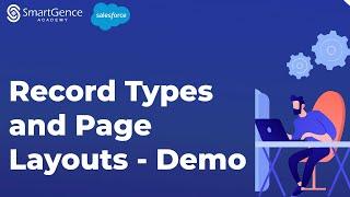 Demo on Record types and Page layout assignment | Salesforce Basics | Salesforce Training