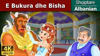 E Bukura dhe Bisha | Beauty And The Beast in Albanian |  @AlbanianFairyTales