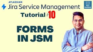 Forms in Jira Service Management | Tutorial #10