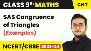 Examples on Congruency (SAS Theorem) - Triangles | Class 9 Maths Chapter 7