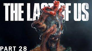 The Last of Us – PC Walkthrough Gameplay - Part 28