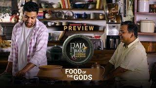 Food Of The Gods - Raja Rasoi Aur Andaaz Anokha | Episode 16 - Preview