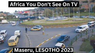 MASERU LESOTHO  2023 is NOT What You THINK!!