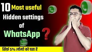 10 Most Useful Hidden WhatsApp Settings You Should Know | Top WhatsApp Tips & Tricks 2024
