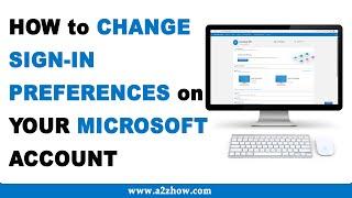 How to Change Sign in Preferences of your Microsoft Account Aliases