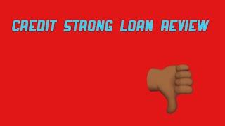 Credit strong installment loan review