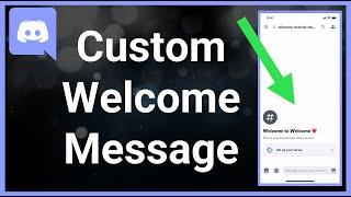 How To Make A Custom Welcome Message On Discord