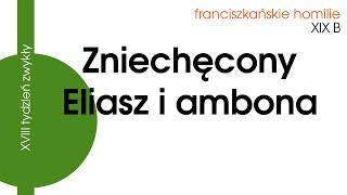 Zniechęcony Eliasz i ambona: XIX B