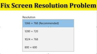 How To Fix Screen Resolution Problem Windows 10 ||  Bad Screen Resolution Windows 10