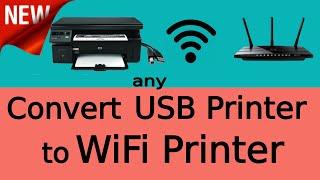 Convert any USB Printer to WiFi Printer | Print From Android | Print Over WiFi Network WiFi Router