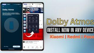Install Dolby Atmos in any Xiaomi Device 