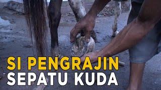 Pembuat sepatu kuda dari Lombok yang begitu terampil | JELANG SIANG