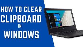 How to Clear Clipboard in Windows 10  | Tech Moron