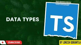 Part 5: Data Type in TypeScript | Built-In Data Types in TypeScript