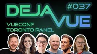 DejaVue #E037 - VueConf Toronto Panel (with Evan You, Daniel Roe, Sigrid Huemer and John Leider)