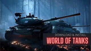 How to download and install World of Tanks