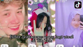 10 Filter Instagram yang Viral di Tik Tok + Glow Up // Pitak,  Broken Heart Slow