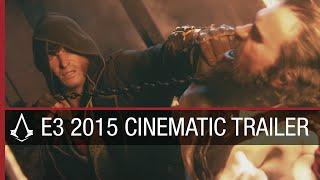 Assassin’s Creed Syndicate: E3 Cinematic Trailer | Ubisoft [NA]