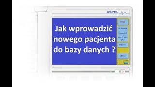 Jak w aparacie EKG Aspel Grey dodać dane nowego pacjenta? #instrukcjaekg #aparatekg #ASPELgrey #EKG