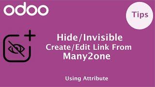 How to hide create/edit option in Many2One field in Odoo