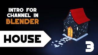 [Speed-Modeling] Creating an Intro for Channel in Blender #3: House