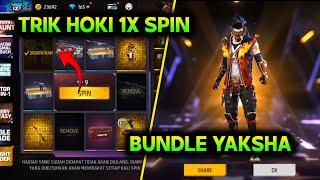 TRIK HOKI 1X SPIN BURNING HAUNT BUNDLE TERBARU FF !! TRIK HOKI SPIN BUNDLE YAKSHA !!