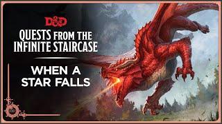 When A Star Falls | Quests from the Infinite Staircase | D&D