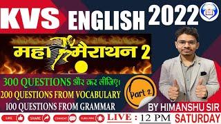 KVS PRT/TGT/PGT | ENGLISH MARATHON  PART - 2 | KVS ENGLISH PREVIOUS YEAR QUESTIONS PAPER BASED |