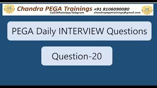 PEGA INTERVIEW Question-20 || +918106090080 || New batch OCT 9 2023 || Check details below #pega