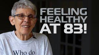 Feeling Healthy at 83 Years Old! Resolving Hypertension, High Cholesterol, & Sleeping Better WFPB