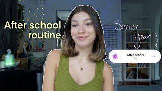 *Productive* After School routine  || senior in high school