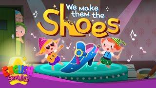 We make them the shoes -The Elves and the Shoemaker- Fairy Tale Songs For Kids by English Singsing