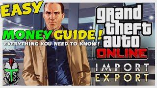 GTA Online EASY Import Export Money Guide!