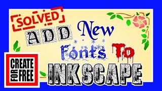 Install Fonts in Inkscape