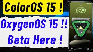 ColorOS 15 | OxygenOS 15 | Beta Released Now ! Features ! | android 15